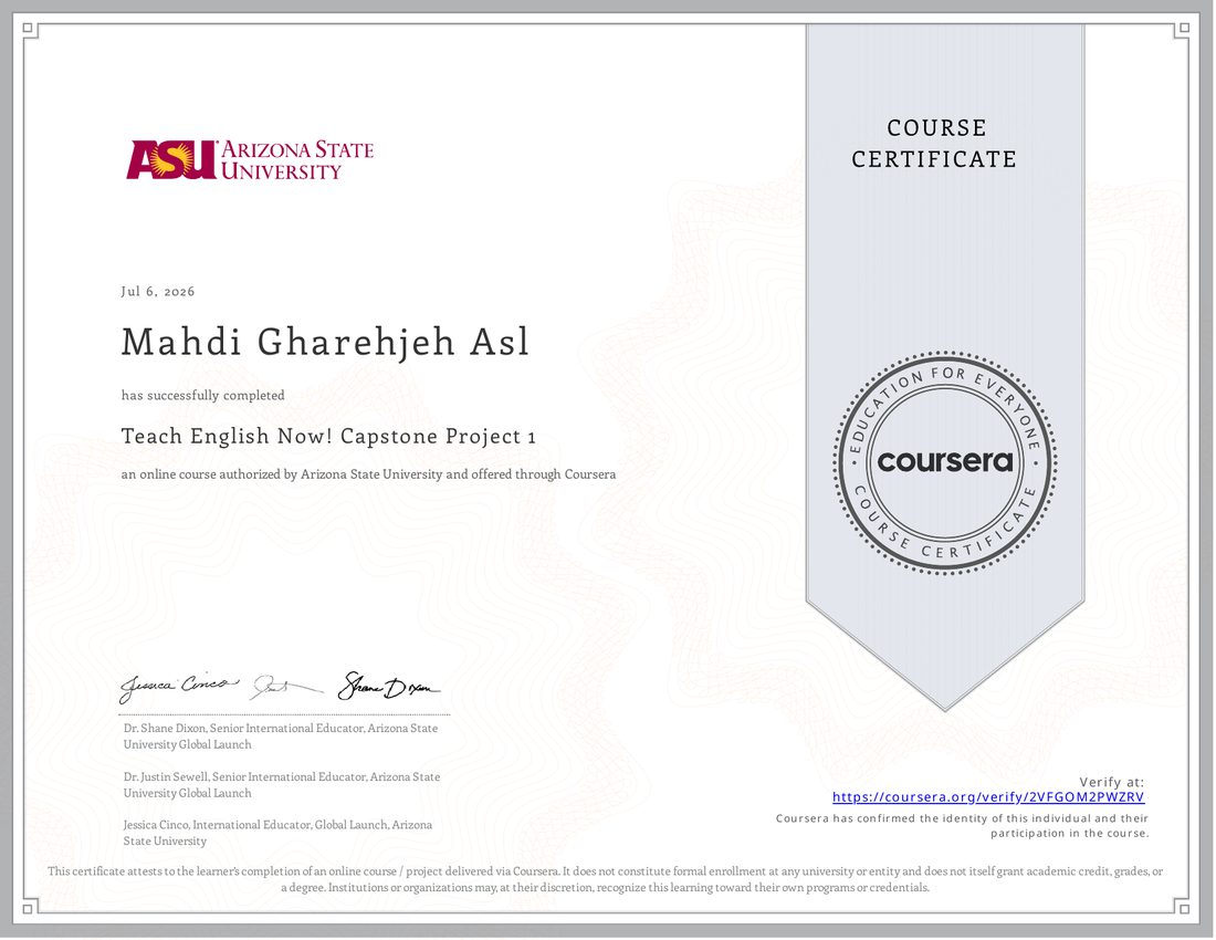 Teach English Now! Capstone Project 1 certificate — Arizona State University via Coursera